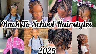 ‼️2025 Best Back To School Hairstyles For Kids️Braids Hairstyles for Girls