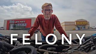 Felony