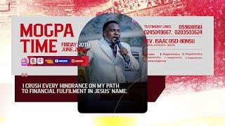 YOU SHALL NOT BE HINDERED FINANCIALLY  || MOGPA TIME WITH REV O B || 20 - 06 - 2025
