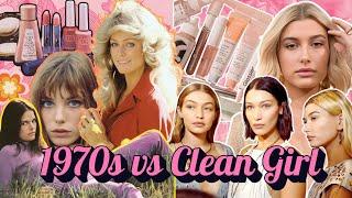 The 1970s Natural Look vs. 2020s Clean Girl Aesthetic