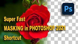 Super Fast Shortcut for Masking in Photoshop 2021