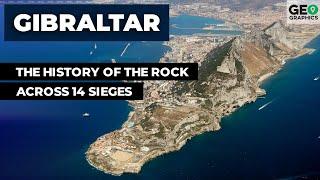 Gibraltar: The History of the Rock Across 14 Sieges