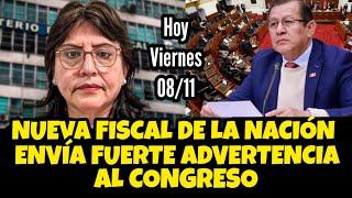 NUEVA FlSCAL DE LA NACIÓN LANZA FUERTE ADVERTENClA AL CONGRESO / HOY 8 DE NOVIEMBRE