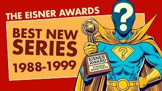 The Eisners: Best New Series Winners (‘90s Edition)