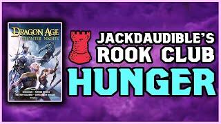 Hunger | JACKDAUDIBLE'S ROOK CLUB | Dragon Age Reading Series