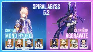 C0 Kokomi Mono Hydro & C0 Clorinde Aggravate | Spiral Abyss 5.2 | Genshin Impact