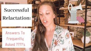 My Successful Relactation Journey || How I Relactated || Answers To Your Most Asked Questions!!!