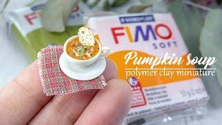 DIY mini pumpkin soup for dollhouse kitchen  Polymer clay tutorial | Dollhouse miniature cooking