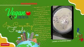 Laing a Filipino Dish | Vegan Globetrotter