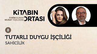 Tutarlı Duygu İşçiliği: Sahicilik