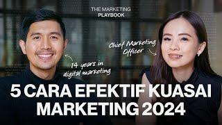 Kunci Marketing Berhasil di tahun 2024 | #TheMarketingPlaybook EP 01