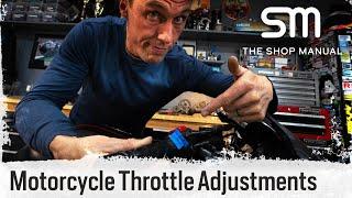 Adjusting Your Motorcycle Throttle and Why It's Important | The Shop Manual