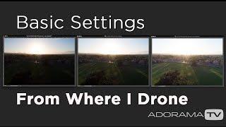 Basic DJI Drone Camera Settings to Use Before Taking Photos: From Where I Drone with Dirk Dallas