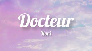 Rori - Docteur (Paroles)