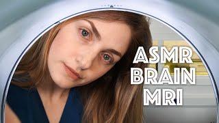 ASMR Doctor | Another Brain MRI (realistic medical roleplay)