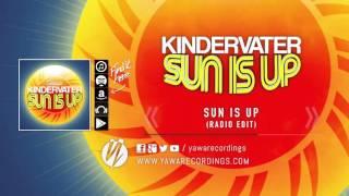 Kindervater - Sun Is Up (Radio Edit)