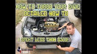 How i turbo’d my civic for $300 and kept a/c. (On a budget, Detailed walkthrough).