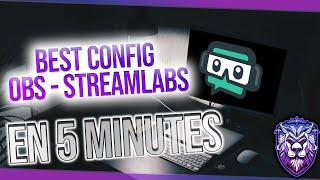 Tuto OBS/STREAMLABS en 5 MINUTES