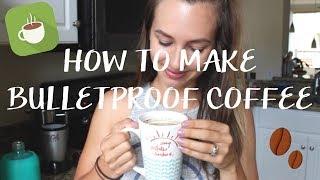 How To Make BulletProof Coffee (And Why!) | Alisha Leytem