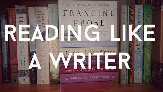 Francine Prose - 'Reading Like A Writer'