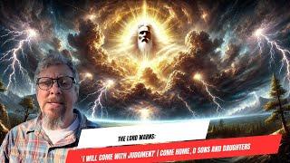 The Lord Warns: 'I Will Come with Judgment' The Storm is Coming | Channel: Strength for Today