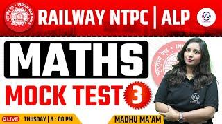 Railway NTPC 2024 | MATHS | Previous Year Question | RRB NTPC/ALP | Mock Test 3 | Madhu By Madhu Mam