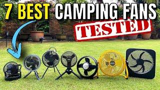 The 7 Best Camping Fans (Bought & Tested to Beat the Heat!)