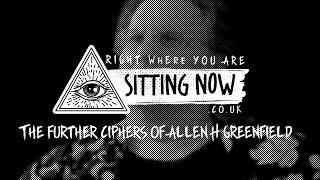 The Further Ciphers of Allen H Greenfield