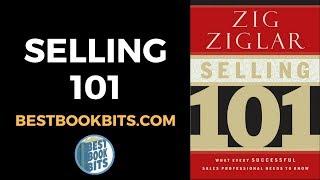 Selling 101 | Zig Ziglar | Book Summary