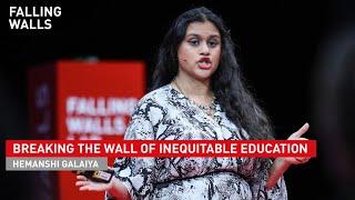 Hemanshi Galaiya: Breaking the Wall of Inequitable Education