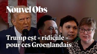 Ces Groenlandais atterrés par la volonté réaffirmée de Donald Trump de faire main basse sur l'île