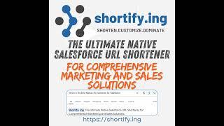 Shortify.ing: The Best Native URL Shortener for Salesforce