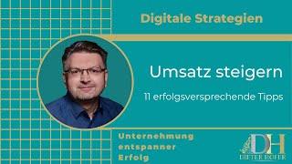 Umsatz steigern – 11 erfolgsversprechende Tipps aus der Praxis