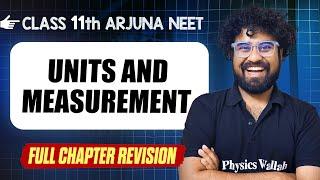 Units & Measurement : COMPLETE Chapter in 1 Video || Quick Revision || Class 11th Arjuna NEET