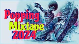 Popping Mixtape 2024 | Popping Dance Battle Music | Dance Battle Music | DJ spark collection