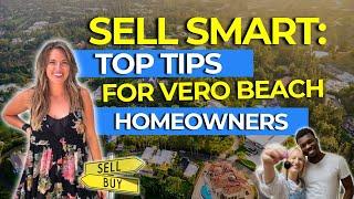 How to Sell Your Home the RIGHT Way in Vero Beach, FL 