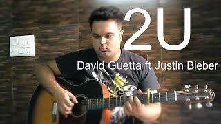 [free Tabs] David Guetta ft. Justin Bieber - 2U (Fingerstyle Guitar Cover)