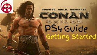 Conan Exiles PS4 Beginners Guide: Getting Started