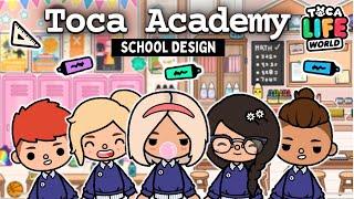 TOCA ACADEMY SCHOOL DESIGN!! | Toca Life World