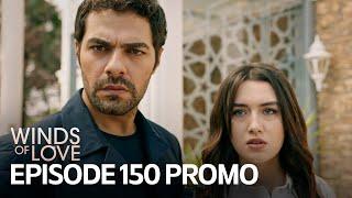 Rüzgarlı Tepe 150. Bölüm Fragmanı | Winds of Love Episode 150 Promo