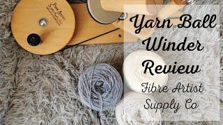 Yarn Winder Review | Fibre Artist Supply Co | Stitched With Love