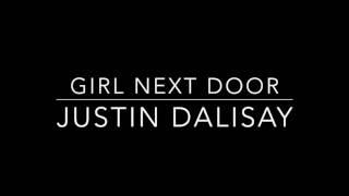 Girl Next Door - Justin Dalisay