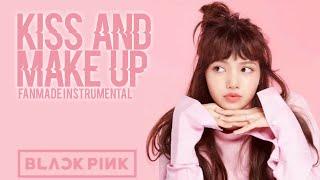 BLACKPINK E DUA LIPA | FANMADE INSTRUMENTAL | KISS AND MAKE UP