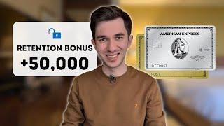 Unlock 50K AMEX points every year - Step By Step Guide to Retention Offers