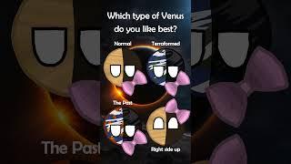 Which type of Venus do you like best?