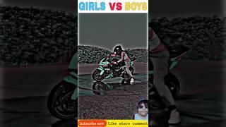 WATCH TILL END ️ GIRLS VS BOYS || #stuntgirl​ #shorts​ #zx6r​ #funny​