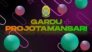 GARDU PROJOTAMANSARI | MINGGU, 8 DESEMBER 2024