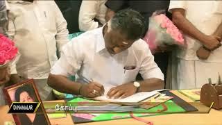 Deputy CM O.Panneerselvam Started Signing in Files