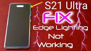 Samsung Galaxy S21 Ultra/S21+/S21 FIX Edge Lighting Notifications Not Working