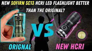  Sofirn SC13 HCRI LED Flashlight Review | Is It Better Than the Original? 